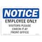 Signmission OSHA Notice Sign, 7" Height, 10" Width, Employees Only Visitors Please Check In Sign, Landscape OS-NS-D-710-L-12008 - alternate 1